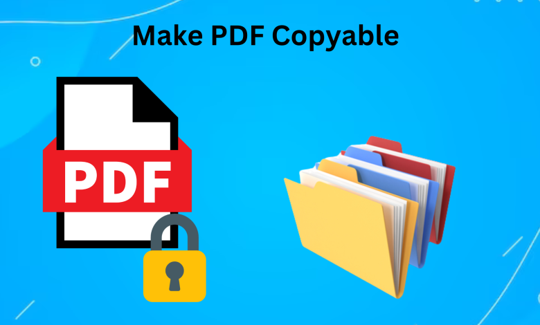 Make PDF Copyable