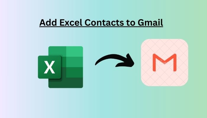 Add Excel Contacts to Gmail